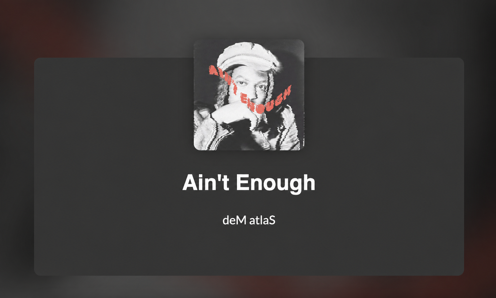 deM atlaS — Ain't Enough single artwork
